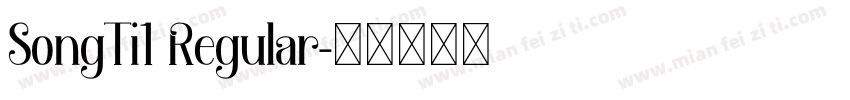 SongTi1 Regular字体转换
